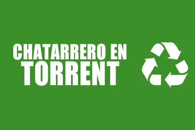 chatarrero a domicilio en torrent