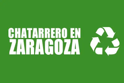 chatarrero a domicilio en zaragoza